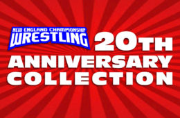 WATCH: NECW’s 20th Anniversary Collection