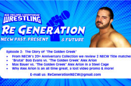 NECW's ReGeneration Podcast - Episode 2, Looks Back at "The Golden Greek" Alex Arion