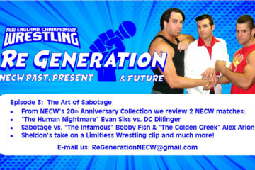 NECW's ReGeneration Podcast - Episode 3 "The Art of Saboitage"
