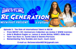 NECW's ReGeneration Podcast: Ep 5 - The Role of International Talent in NECW
