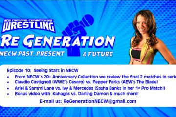 NECW's ReGeneration Podcast - Episode 10: Seeing Stars in NECW