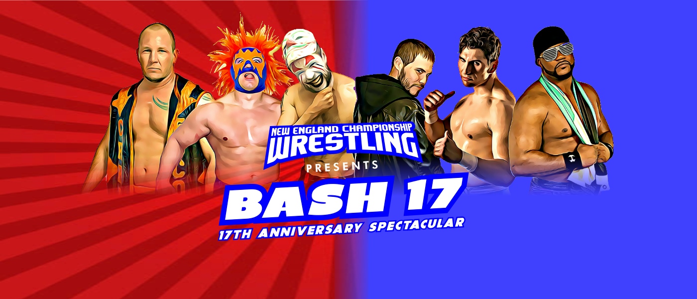 NECW Celebrates It's 17th Anniversary! BASH 17 Takes Place Saturday Night, September 9 in Wakefield!