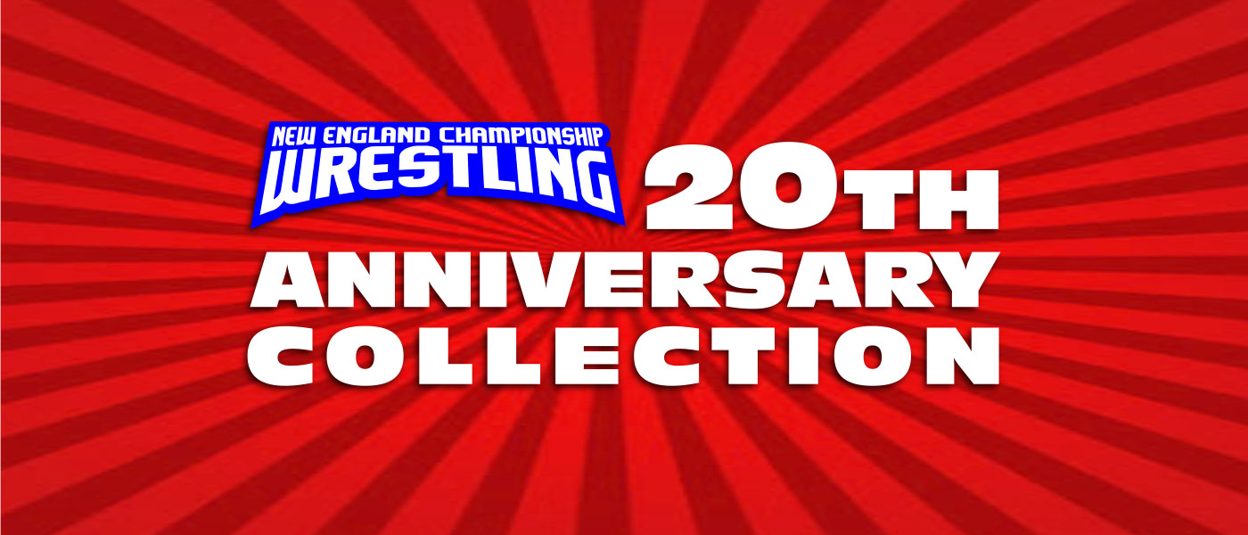 WATCH: NECW’s 20th Anniversary Collection