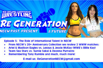NECW's ReGeneration Podcast: Ep 5 - The Role of International Talent in NECW