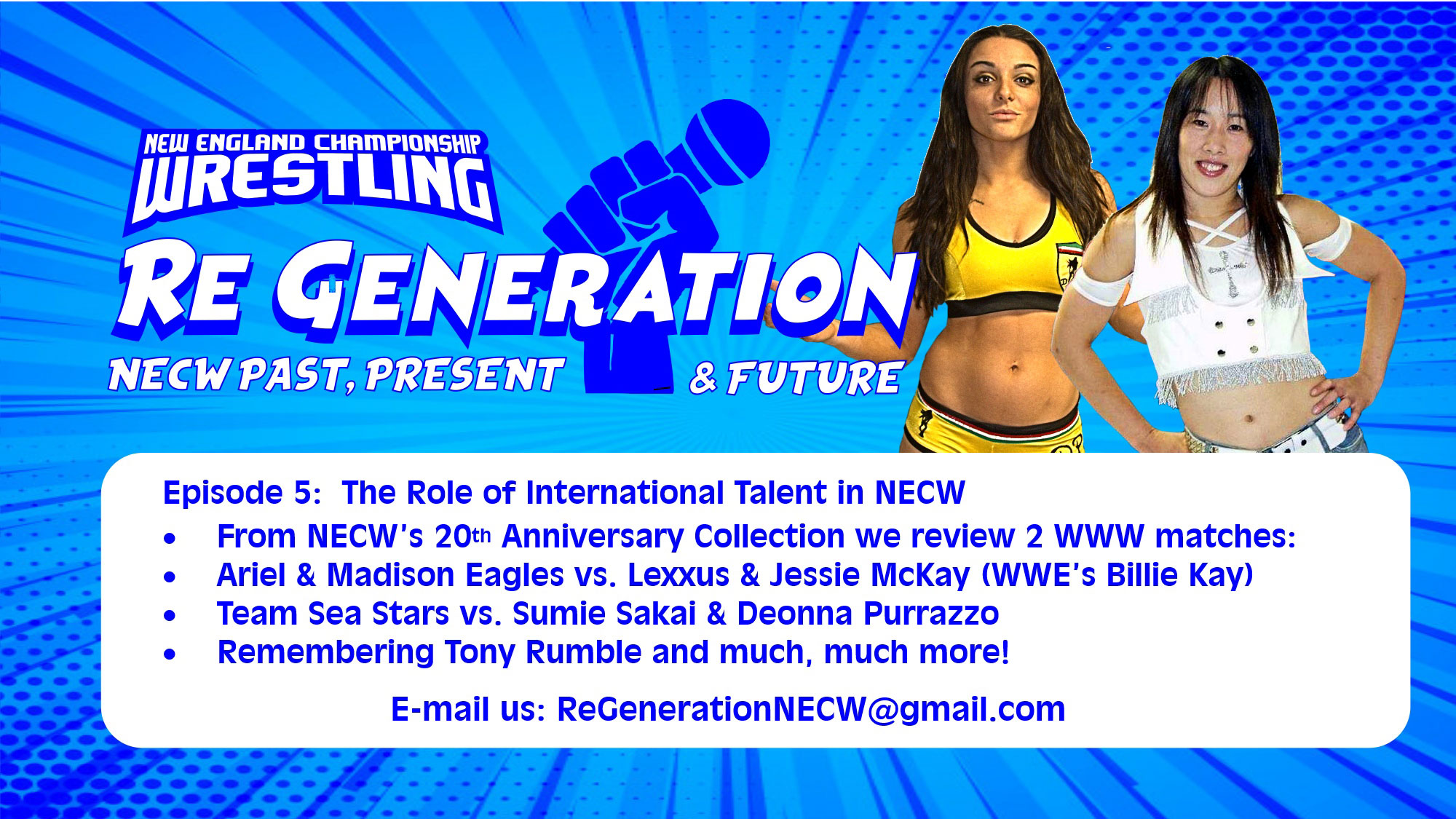 NECW's ReGeneration Podcast: Ep 5 - The Role of International Talent in NECW